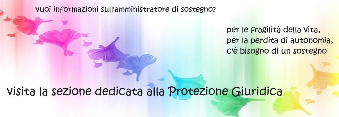 vai alla sezione Protezione Giuridica